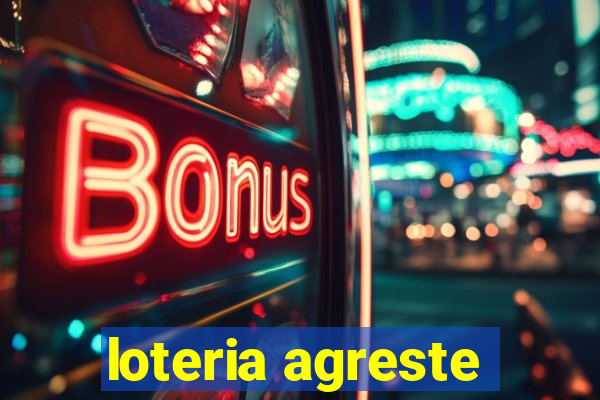 loteria agreste